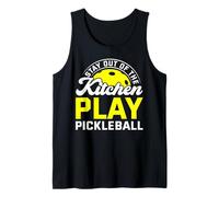 Stay out of The Kitchen Play Pickleball Canotta