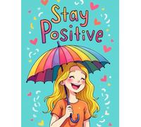 Stay Positive - Writing Journal , 90 GSM , ruled , paperback