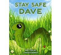 Stay Safe Dave