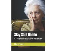 Stay Safe Online: A Senior's Guide to Scam Prevention