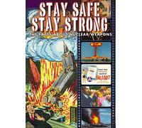 Stay Safe, Stay Strong: The Facts About Nuclear Weapons (DVD) Larry Gates