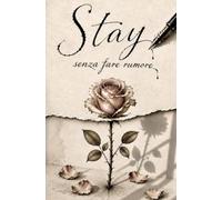 STAY: senza fare rumore