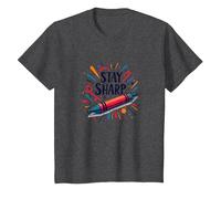 Stay Sharp Crayon Ispirato Arte Motivazionale per creativi Maglietta, Bambini, Grigio Scuro, 6 Anni
