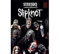 Stay (Sic). La minaccia generazionale di Slipknot