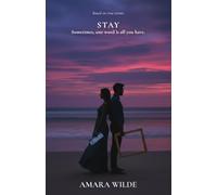 Stay: Sometimes, one word is all you have.