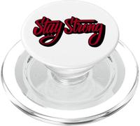Stay Strong Be Positive Illustration Quotes Graphic Designs PopSockets PopGrip per MagSafe