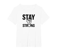 Stay Strong Pugno Motivazionale per la resilienza Maglietta, Donna Plus-Size, Bianco, 1X