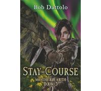 Stay the Course: 3