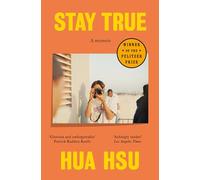 Stay True: a memoir