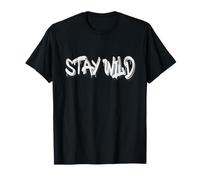 Stay Wild Graffiti - Bold Urban Street Style Art Maglietta