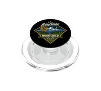 Stay Wild Moon Child Montagna Natura Avventura Boho PopSockets PopGrip per MagSafe