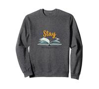 Stay Your Story Non è Oltre Gli Amanti dei Libri ispiratori Felpa, Unisex per Adulti, Grigio Scuro, S