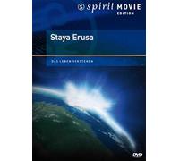 Staya Erusa - Das Leben verstehen - Spirit Movie Edition