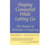Staying Connected While Letting Go: The Paradox of Alzheimer's Caregiving - NUOV