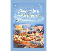 Staying In is the New Going Out