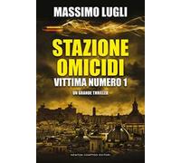Stazione omicidi. Vittima numero 1