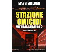 Stazione omicidi. Vittima numero 2