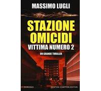 Stazione omicidi. Vittima numero 2