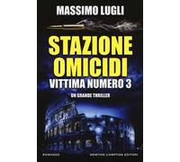 Stazione omicidi. Vittima numero 3