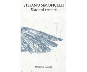 Stazioni remote [Paperback] [Apr 26, 2023] Simoncelli, Stefano; Mengoni, Luca an