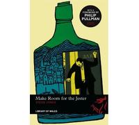 Stead Jones Library of Wales: Make Room for the Jester (Tascabile)