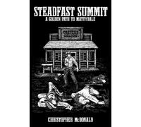 Steadfast Summit: A Golden Path to Mattydale