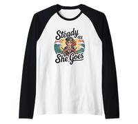Steady As She Goes/Nautica/Vela/sfide della Vita Maglia con Maniche Raglan
