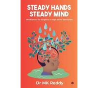 Steady Hands Steady Mind (Tascabile)