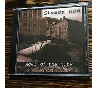 STEADY UPS - SOUL OF THE CITY