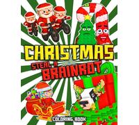 Steal A Brainrot Christmas Coloring Book: Hilarious Meme Characters in Holiday Season Coloring Pages with Steal and Catch the Brain.rot for Kid Fans to Enjoy