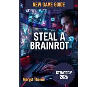 Steal a Brainrot Game Guide 2026: The Secret Strategy to Master New Trends, Win Every Challenge, and Become a Top Player in 2026