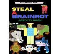 Steal The Brainrot Activity Book for Kids: Mazes, Word Search, Spot The Difference, Coloring Pages & Fun Block Puzzles for Boys and Girls Ages 3-15