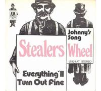 STEALERS WHEEL - Stealers Wheel - Everything'll Turn Out Fine / Johnny's Song - A&M Records - 12 924 AT