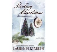 Stealing Christmas: A Spring Valley Holiday Romance