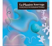 Stealing Sheep and The Radiophonic Workshop La Planète Sauvage (Vinyl LP)