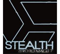 Stealth - Zero to Mach 7