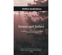 Steam and Solace Poems on Holding On and Letting Go