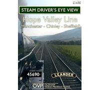 Steam Driver's Eye View - Hope Valley Line (Manchester - Chinley - Sheffield)