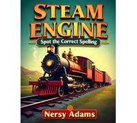Steam Engine Spot the Correct Spelling