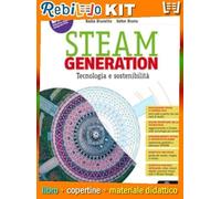 STEAM GENERATION TECNOLOGIA E SOSTENIBILITÀ + DISEGNO (9788800363693) - Libro Scolastico + Kit Scuola con Copertine Rebillo
