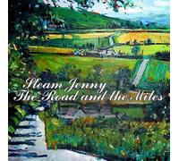 Steam Jenny - The Road And the Miles