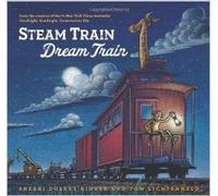 Steam Train, Dream Train by Sherri Duskey Rinker (2013-08-01)