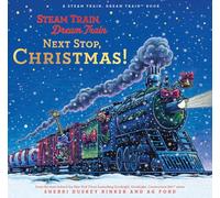 Steam Train, Dream Train Next Stop, Christmas!