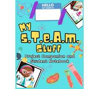 STEAM Workbook For For Kids Ages 8-12: Homeschool or Classroom, Focus Activities, Child Development & STEM Skills in Kids Ages 8,9,10,11,12, After School Essentials