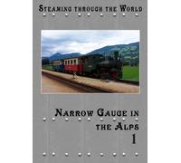 Steaming Through Austria - Narrow Gauge In The Alps - Part 1 [Edizione: Regno Unito]