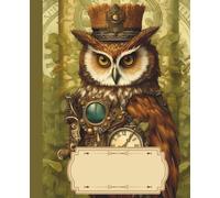 Steampunk Animal Composition Notebook 7.5" x 9.25": VintageMechanical Wildlife with owl on the Cover | Writing Journal for School, College, Work & Creative Minds
