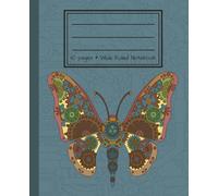 Steampunk Butterfly Composition Notebook: Wide Ruled Pages, 7.5" x 9.25"