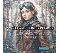 steampunk explorer in mosaic mandala forest coloring book for adults: a mindful stress relief grey scale journey