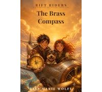 Steampunk Rift Riders: The Brass Compass