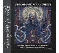 steampunk scary ghost in mosaic mandala landscape: a mindful stress relief grey scale journey